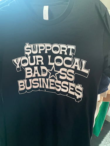 Support Bad*ss Businesses