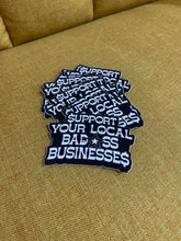 Load image into Gallery viewer, Support You LOCAL Bad*ss Businesses Sticker
