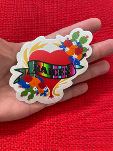 Ama Tus Raíces Sticker 4”