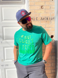 Not Lucky. BLESSED. T-Shirt